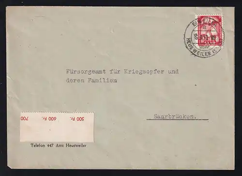 Freimarke 15 Fr. auf Brief ab Eiweiler über Heusweiler 18.8.50 nach Saarbrücken