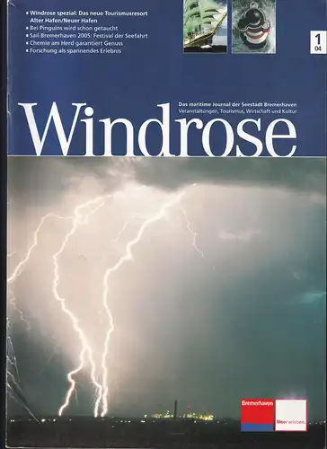 "windrose" Das maritime Joutnal der Seestadt Bremerhaven Ausgabe 1/04