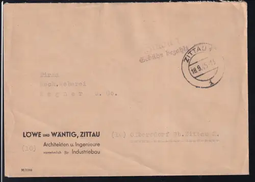ZITTAU 1 i 18.9.45 + L2 Zittau 1 Gebühr bezahlt auf Firmenbrief (Löwe und Wäntig, Zittau)