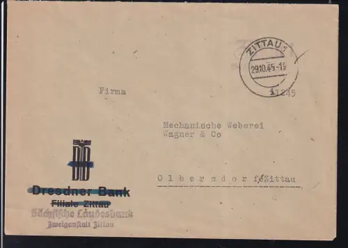ZITTAU 1 i 29.10.9.45 + L2 Zittau 1 Gebühr bezahlt auf Brief der Sächsischen Landesbank Zweiganstalt Zittau