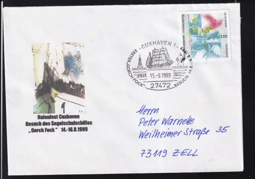 CUXHAVEN 1 27472  ERSTER "GORCH FOCK" BESUCH 14.8.-16.8. HAFENFEST 15.8.1999 auf Sonderumschlag.  