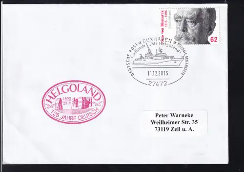CUXHAVEN 27472 DEUTSCHE POST ERLEBNIS BRIEFMARKEN Schiffstaufe "MS Helgoland"11.12.2015 + Cachet auf Brief