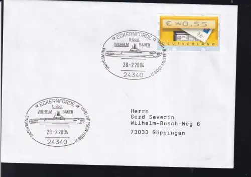 ECKERNFÖRDE 24340 EINWEIHUNG U-BOOT-MUSEUM (BW) U-Boot WILHELM BAUER 28.2.2004 auf Brief