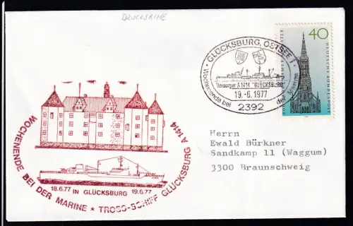 GLÜCKSBURG, OSTSEE 1 2392 Wochenende bei der Marine Versorger A1414 "GLÜCKSBURG" 189.6.1977 + Cachet auf Brief
