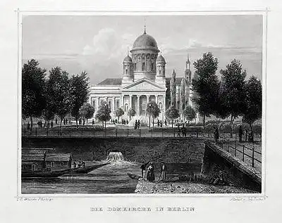 Berlin - Die Domkirche. Originaler Stahlstich von Poppel um 1850