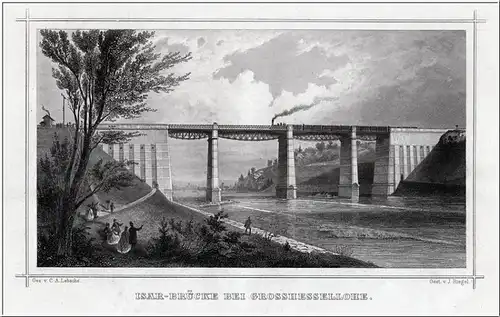Eisenbahnbrücke über die Isar bei Großhesselohe. - Stahlstich um 1850