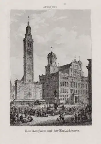 Augsburg, Rathaus und Perlachturm Originaler Stahlstich um 1840