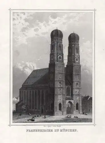MÜNCHEN - Die Frauenkirche - Stahlstich um 1850