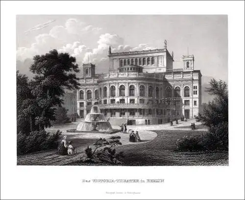 Berlin. Victoria-Theater. Originaler Stahlstich, BI Prachtausgabe um 1860