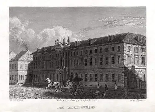 Berlin: Das Cadettenhaus. Originaler Stahlstich 1833