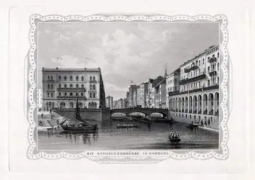 HAMBURG: Die Schleusenbrücke., Originaler Stahlstich, James Gray 1852