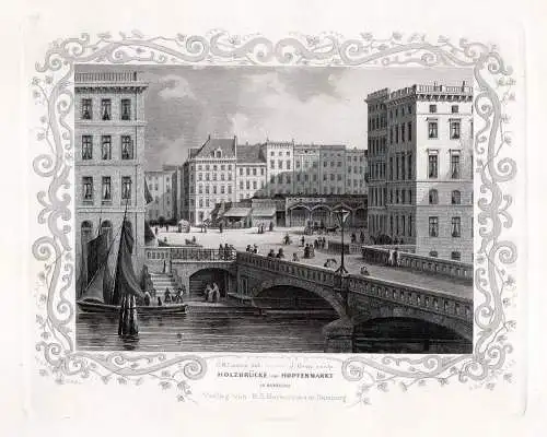 HAMBURG: Hopfenmarkt und Holzbrücke., Originaler Stahlstich, James Gray 1852