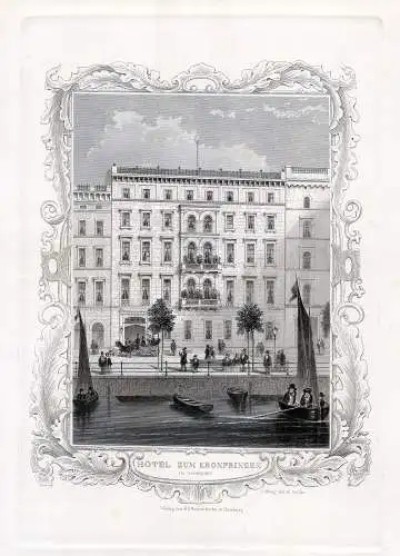 HAMBURG: Hotel zum Kronprinzen., Originaler Stahlstich, James Gray 1852