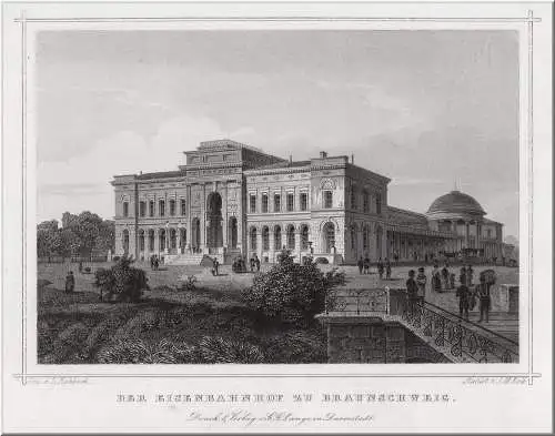 BRAUNSCHWEIG: Eisenbahnhof. Originaler Stahlstich, Kolb um 1850