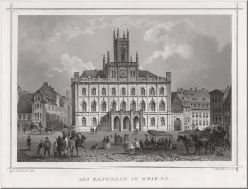 Weimar. Das Rathaus Originaler Stahlstich, Richter um 1840