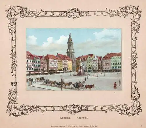 Dresden-Altmarkt,  Original Farblitho um 1890