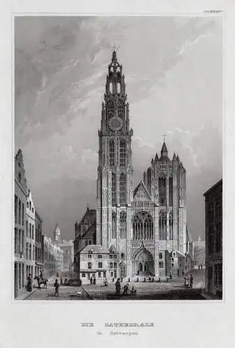 Antwerpen, Belgien. Die Kathedrale Echter Stahlstich um 1840