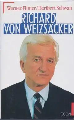 Filmer, Werner, Heribert Schwan und Richard von Weizsäcker: Richard von Weizsäcker. 