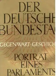 Neske, Günther (Hrsg.): Der Deutsche Bundestag, Gegenwart - Geschichte. Porträt eines Parlaments. Die Texte schrieb Helmut Herles, den Essay Carlo Schmid. 