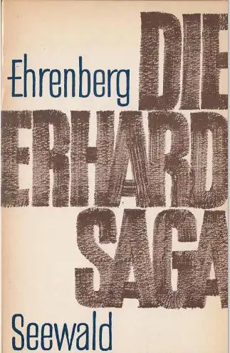 Ehrenberg, Herbert: Die Erhard Saga, Analyse einer Wirtschftspolitik, die keine war. 