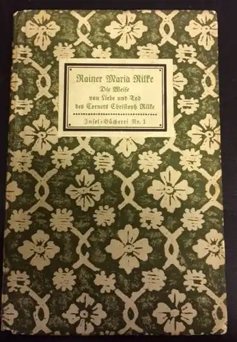 Rilke, Rainer Maria: Die Weise von Liebe und Tod des Cornets Christoph Rilke. 