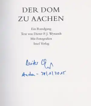Der Dom zu Aachen, Ein Rundgang. Text von Dieter P. J. Wynands. Insel-Bücherei - IB 1205. 
