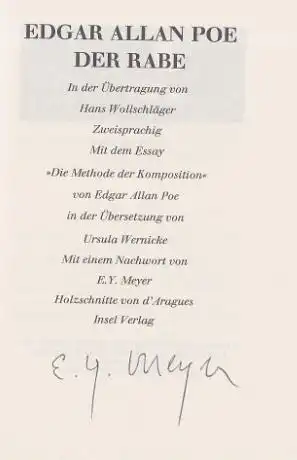 Poe, Edgar Allan und Hans [Übers.] Wollschläger: Der Rabe, Zweisprachig - Deutsch - Englisch. In der Übertrgung von Hans Wollschläger. Mit dem Essay "Die Methode...