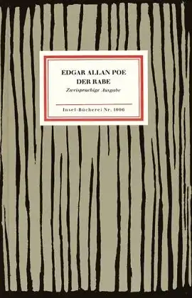 Poe, Edgar Allan und Hans [Übers.] Wollschläger: Der Rabe, Zweisprachig - Deutsch - Englisch. In der Übertrgung von Hans Wollschläger. Mit dem Essay "Die Methode...