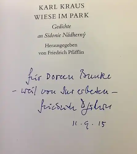 Kraus, Karl und Friedrich (Hrsg.) Pfäfflin: Wiese im Park, Gedichte an Sidonie Nádherný. Herausgegeben von Friedrich Pfäfflin. Insel-Bücherei IB 1254. 