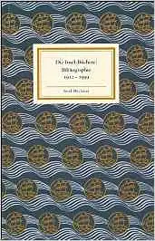 Kästner, Herbert: Die Insel-Bücherei, Bibliographie. Aus Anlaß des 100jährigen Bestehens des Insel-Verlages 1999. Bearbeitet und herausgegeben von Herbert Kästner. 