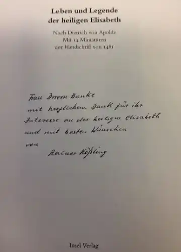 Dietrich von Apolda: Leben und Legende der heiligen Elisabeth, Nach Dietrich von Apolda. Aus dem Lateinischen und mit einem Nachwort von Rainer Kößling. Insel-Bücherei IB 1172. 