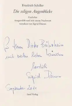 Schiller, Friedrich und Sigrid (Hrsg.) Damm: Die seligen Augenblicke, Ausgewählt von Sigrid Damm. Insel Bücherei. IB 1263. 