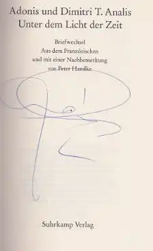 Adonis und Dimitri T. Analis: Unter dem Licht der Zeit, Briefwechsel.  Bibliothek Suhrkamp  BS 1391. 