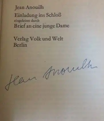 Anouilh, Jean: Einladung ins Schloß, eingeleitet durch Brief an eine junge Dame, Komödie. >Volk und Welt Spektrum< 30. 
