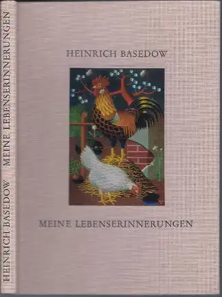 Basedow, Heinrich. Meine Lebenserinnerungen.