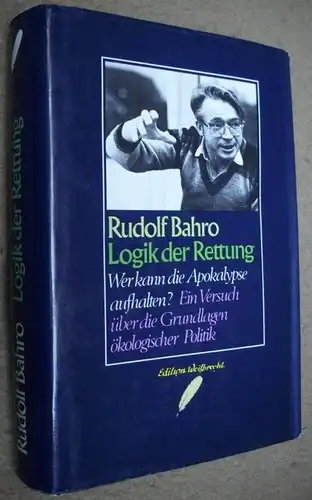 Bahro, Rudolf. Logik der Rettung.