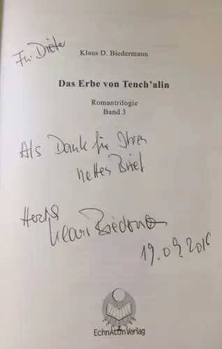 Biedermann, Klaus D: Das Erbe von Tench`alin, Romantrilogie - 3. Band. 