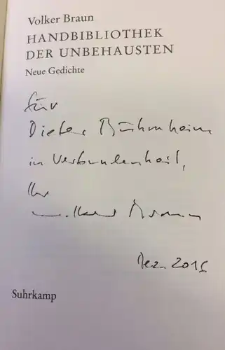 Braun, Volker: Handbibliothek der Unbehausten, Neue Gedichte. 