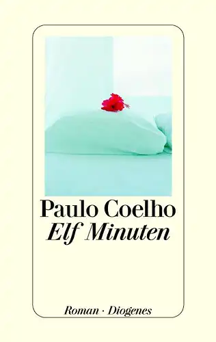 Coelho, Paulo. Elf Minuten.