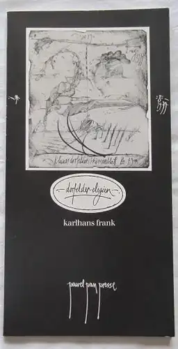 Frank, Karlhans und Sascha (Illustrationen) Juritz: Dorfelder Elegien, pro poem No. 5. 