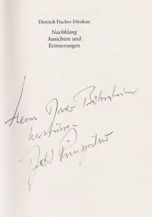 Fischer-Dieskau, Dietrich: Nachklang, Ansichten und Erinnerungen. 