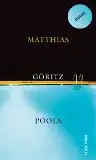 Göritz, Matthias: Pools, Gedichte. 