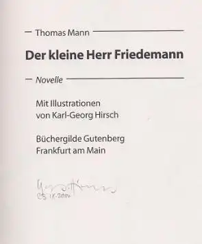 Mann, Thomas und Karl-Georg (Illustrator) Hirsch: Der kleine Herr Friedemann, Novelle. Mit Illustrationen von Karl-Georg Hirsch. 
