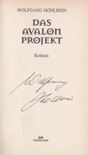 Hohlbein, Wolfgang. Das Avalon Projekt.