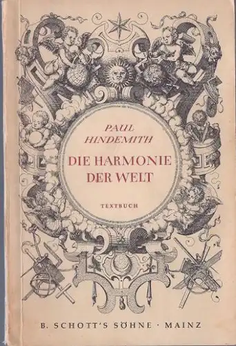 Hindemith, Paul. Die Harmonie der Welt.