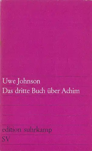 Johnson, Uwe. Das dritte Buch über Achim.