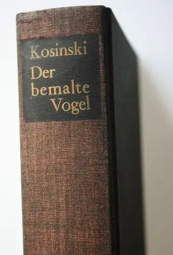 Kosinski, Jerzy. Der Bemalte Vogel.