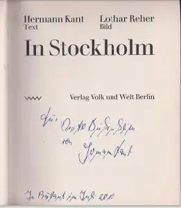 Kant, Hermann und Lothar Reher: In Stockholm. 