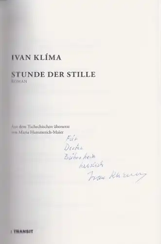 Klíma, Ivan: Stunde der Stille, Roman. 