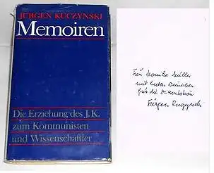 Kuczynski, Jürgen: Memoiren, Die Erziehung des J. K. zum Kommunisten und Wissenschaftler. 